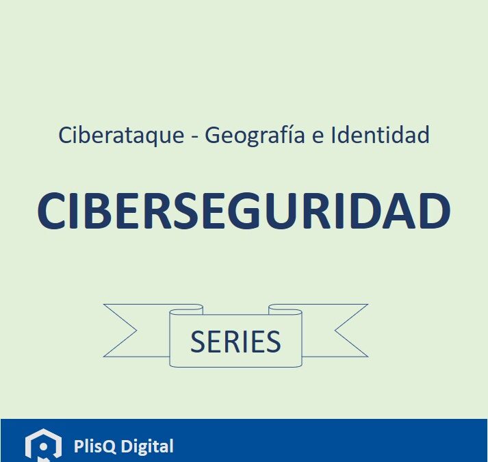 Ciberataque – Geografía e Identidad 15 – Defensa Activa